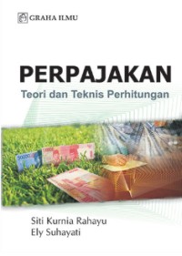 Perpajakan: Teori dan Teknis Perhitungan