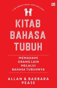 Kitab bahasa tubuh : memahami orang lain melalui bahasa tubuhnya