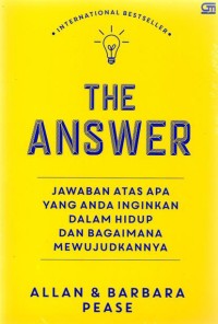 Image of The Answer: Jawaban atas Semua yang Anda Inginkan