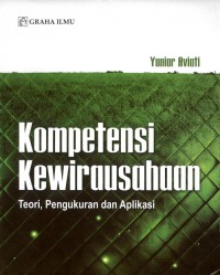 Kompetensi kewirausahaan : teori, pengukuran, dan aplikasi