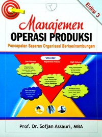 Manajemen operasi produksi: Pencapaian sasaran organisasi berkesinambungan Edisi 3