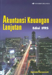 Akuntansi Keuangan Lanjutan Edisi IFRS