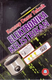 Konsep Dasar Teknik Elektronika Kelistrikan