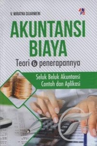 Akuntansi Biaya : Teori & Penerapannya