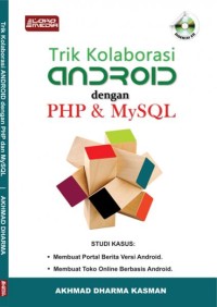 Trik kolaborasi android dengan php dan mysql