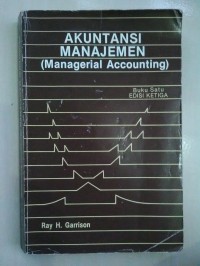 (AKUNTANSI & MANAJEMEN) Akuntansi Manajemen ( Managerial Accounting )