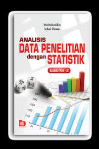 (STATISTIK) Analisis data penelitian dengan statistik : edisi 2