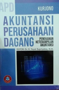 Akuntansi Perusahaan Dagang : penekanan ketrampilan akuntansi