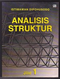 Image of (TEKNIK SIPIL) Analisis Struktur : Jilid 1