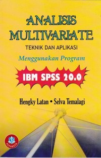 Analisis Multivariat Teknik dan Aplikasi Menggunakan Program IBM SPSS 20.0