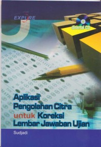 Aplikasi Pengolahan Citra untuk Koreksi Lembar Jawaban Ujian