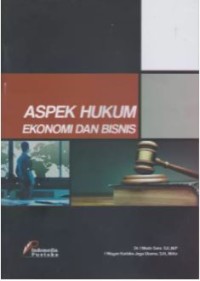 Aspek Hukum Ekonomi dan Bisnis