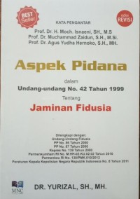 Aspek Pidana Dalam Undang-Undang No 42 Tahun 1999 Tentang Jaminan Fidusia