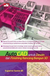 AutoCAD untuk desain dan finishing rancang bangun 3D