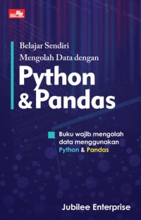 Belajar sendiri mengelola data dengan python & Pandas