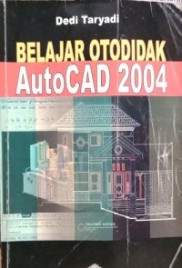 Belajar Otodidak Auto CAD 2004