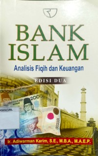 Bank Islam; Analisis Fiqih dan Keuangan