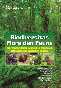 Biodiversitas flora dan fauna di Arboretum Hutan Pendidikan Konservasi Terpadu Tahura Wan Abas Rachman