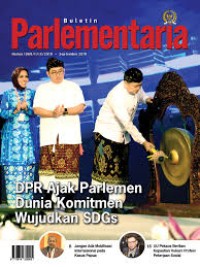Buletin Parlementaria : DPR Ajak Parlemen Dunia Komitmen Wujudkan SDGs