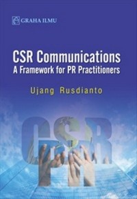 CSR Communications A Framework for PR Practitioners
