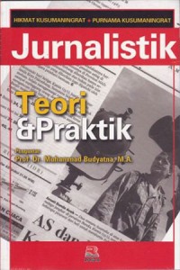 Jurnalistik Teori dan Praktik