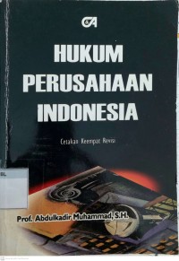 Hukum Perusahaan Indonesia : Cetakan Keempat Revisi