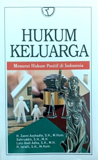 Hukum Keluarga : Menurut Hukum Positif di Indonesia