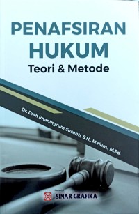 Penafsiran Hukum : Teori & Metode