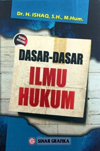 Dasar-Dasar Ilmu Hukum ( Edisi Revisi )