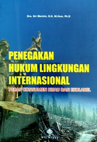 Penegakan Hukum Lingkungan Internasional