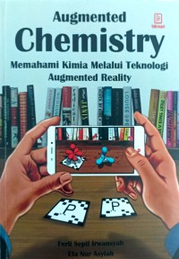 Augmented Chemistry : Memahami Kimia Melalui Teknologi Augmented Reality