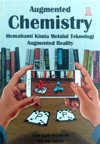 Augmented Chemistry : Memahami Kimia Melalui Teknologi Augmented Reality