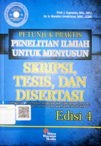 Petunjuk Praktis Penelitian Ilmiah Untuk Meyusun Skripsi, Tesis, dan Disertasi (Edisi 4)