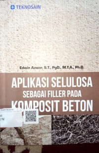 Aplikasi Selulosa Sebagai Filler Pada Komposit Beton