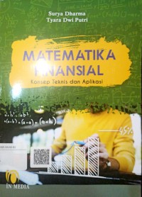 Matematika Finansial : Konsep Teknis dan Aplikasi