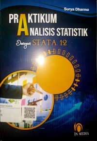 Praktikum Analisis Statistik Dengan STATA 12