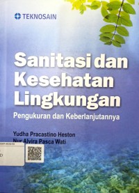 Sanitasi dan Kesehatan Lingkkungan : Pengukuran dan Keberlanjutan