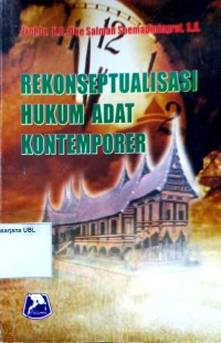 Rekonseptualisasi Hukum Adat Kontemporer