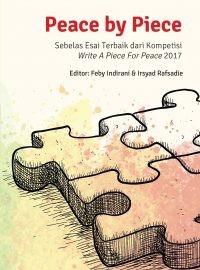 Image of Peace by piece: sebelas esai terbaik dari kompetisi 