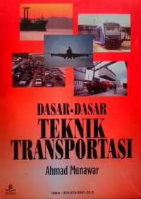 (TEKNIK SIPIL) Dasar - Dasar Teknik Transportasi