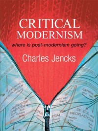 (F.TEKNIK) Critical Modernism