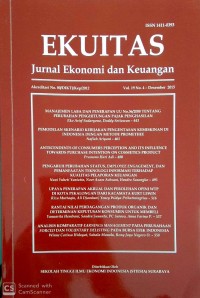 EKUITAS, Jurnal Ekonomi dan Keuangan, Vol. 19 No. 4 - Desember 2015