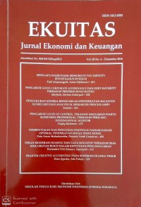 EKUITAS, Jurnal Ekonomi dan Keuangan, Vol. 20 No. 4 - Desember 2016