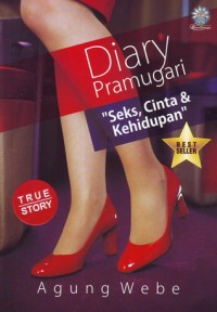 Diary pramugari : seks, cinta & kehidupan