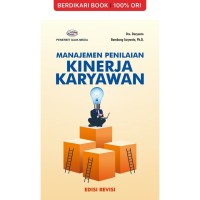 Manajemen penilaiain kinerja karyawan (edisi revisi)