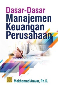 Dasar-Dasar Manajemen Keuangan Perusahaan