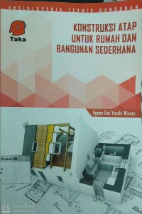 (ARSITEKTUR) Konstruksi atap untuk rumah dan bangunan sederhana