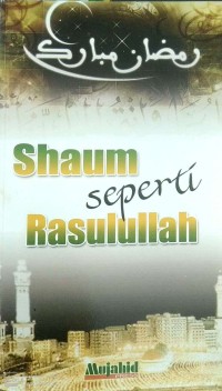 Shaum seperti Rasulullah