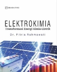 Elektrokimia: Transformasi Energi Kimia-Listrik