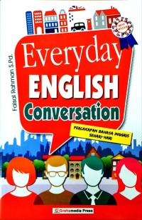 Everyday English Conversation (percakapan bahasa inggris sehari-hari)